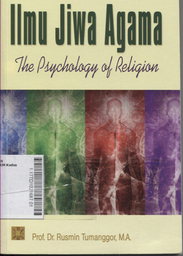 Ilmu Jiwa Agama : the psychology of religion