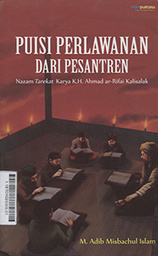 Puisi Perlawanan Dari Pesantren : nazam tarekat karya KH. Ahmad ar-Rifai Kalisalak