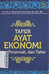 Tafsir Ayat Ekonomi : teks, terjemah, dan tafsir