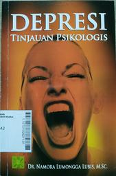Depresi : tinjauan psikologi