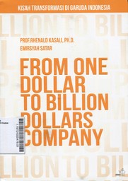 From One Dollar To Billion Dollars Company : kisah transfromasi di Garuda Indonesia