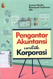 Pengantar Akuntansi Untuk Korporasi