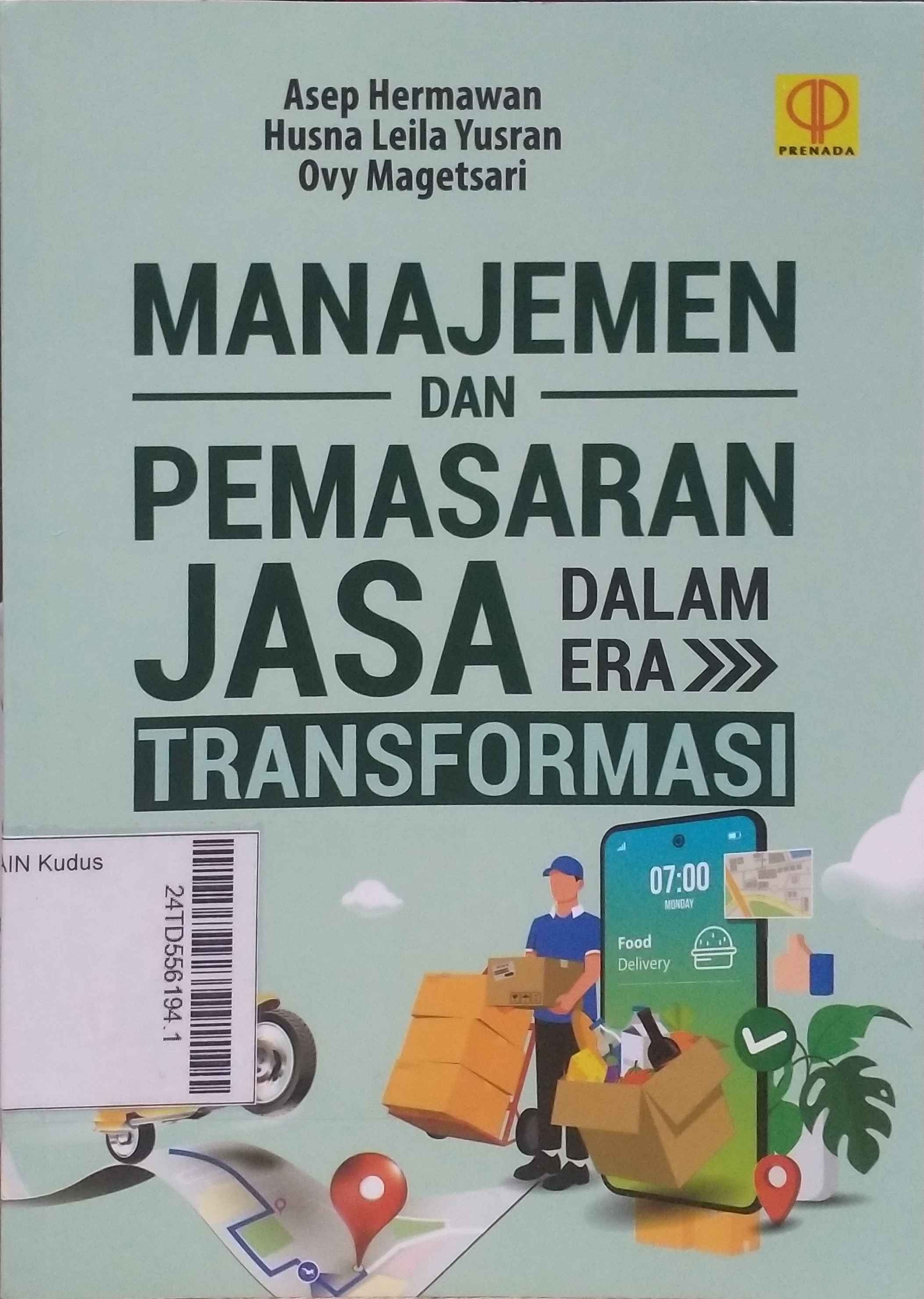 Manajemen dan Pemasaran Jasa dalam Era Transformasi