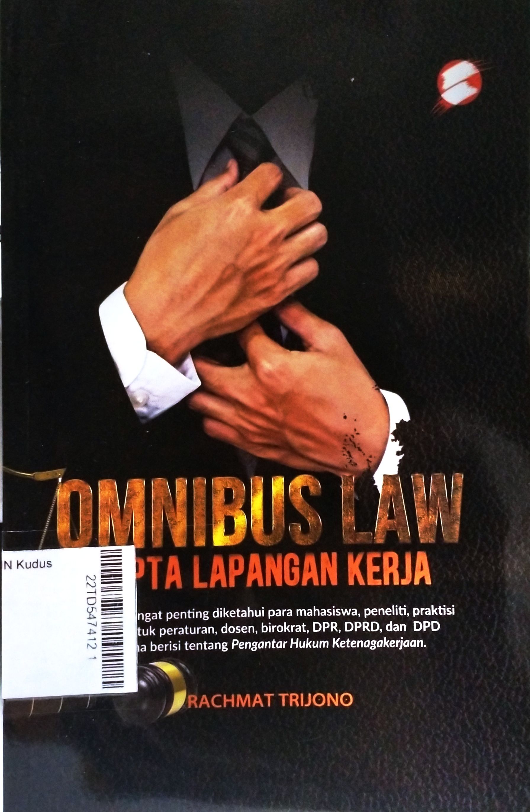 Omnibus Law : Cipta Lapangan Kerja