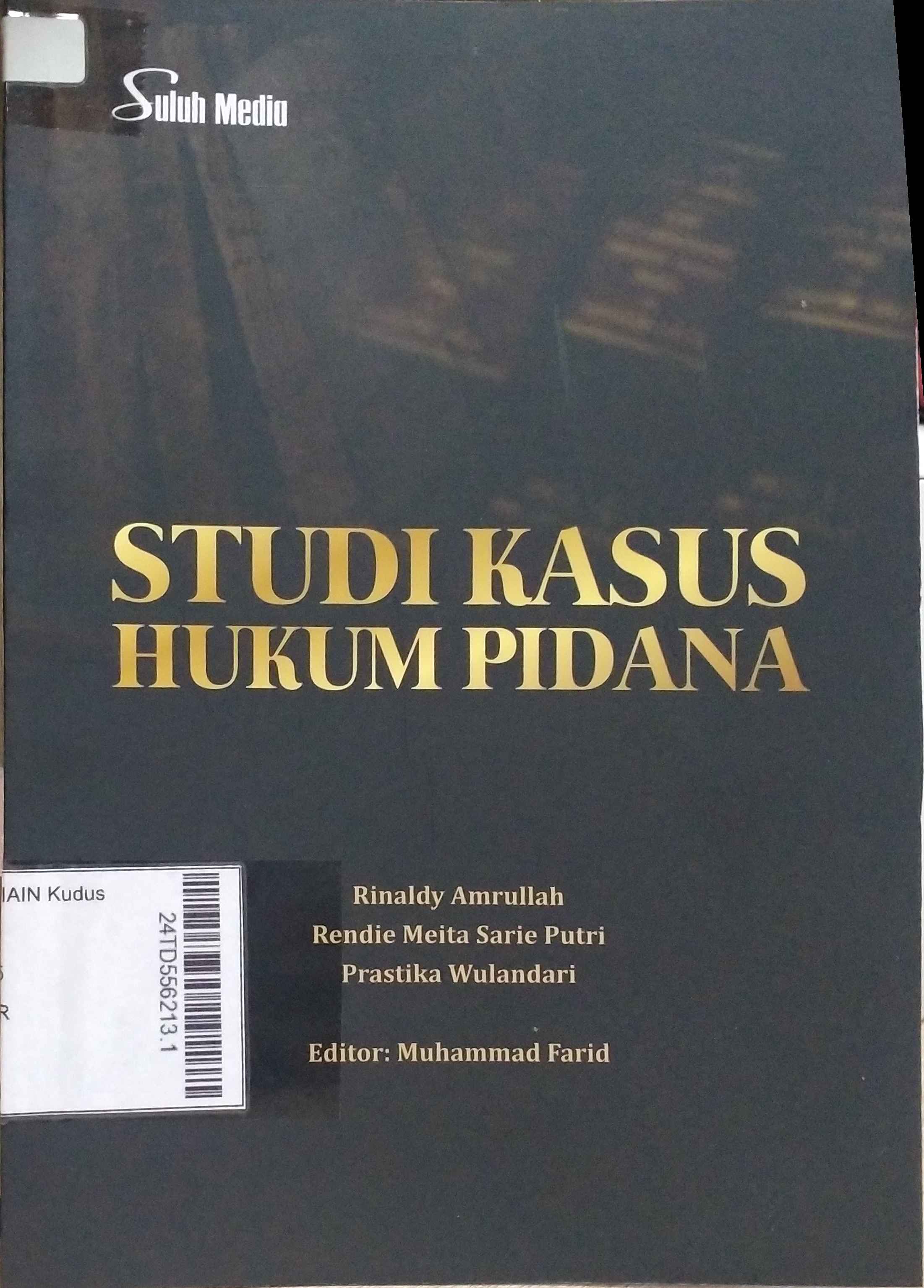 Studi Kasus Hukum Pidana