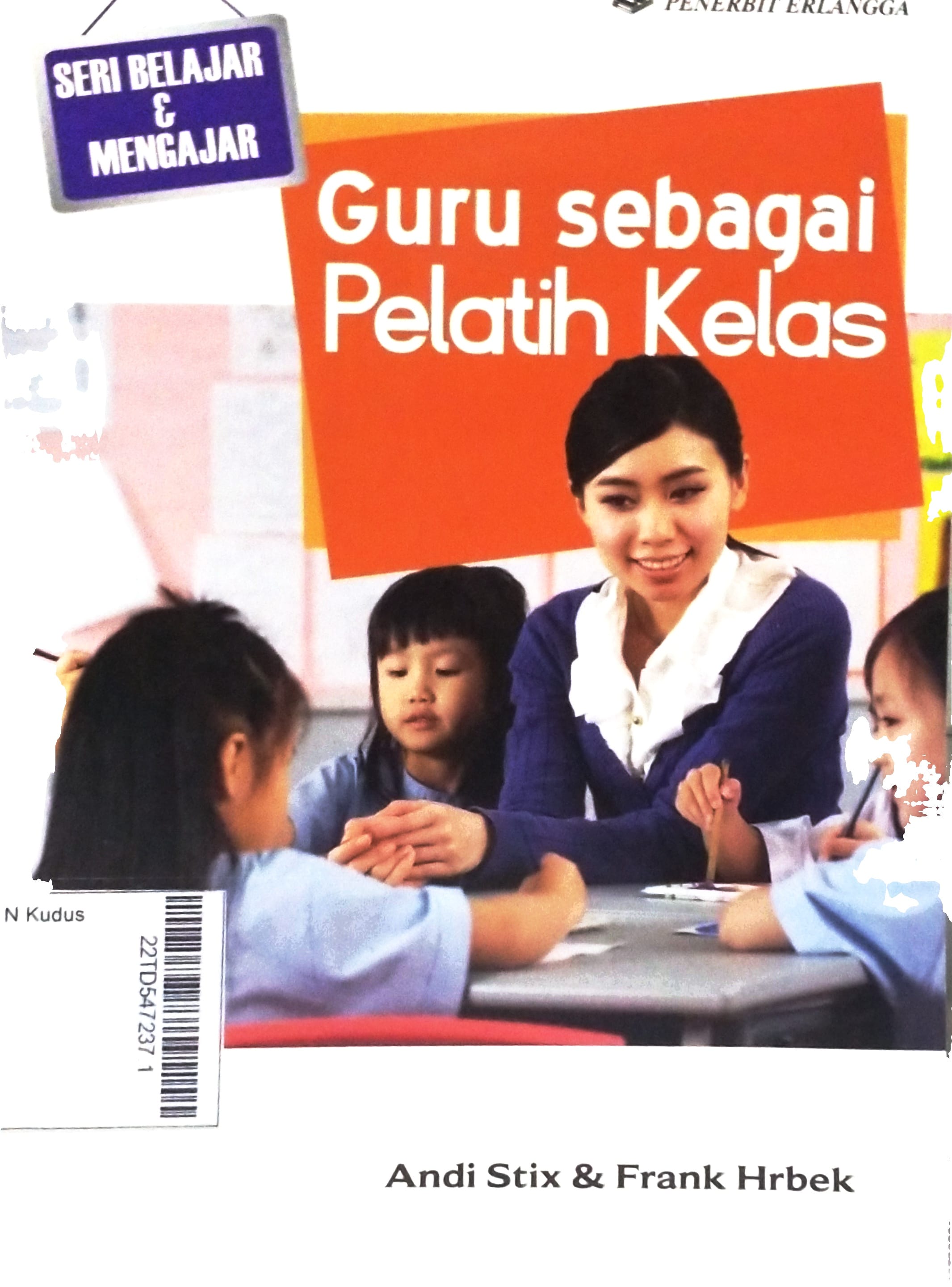Guru Sebagai Pelatih Kelas