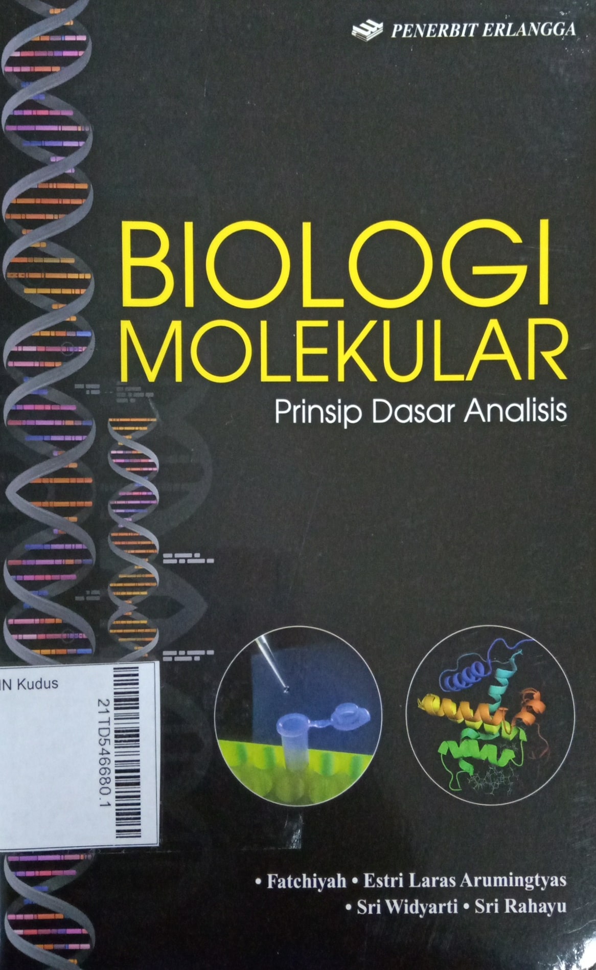 Biologi Molekular : prinsip dasar analisis