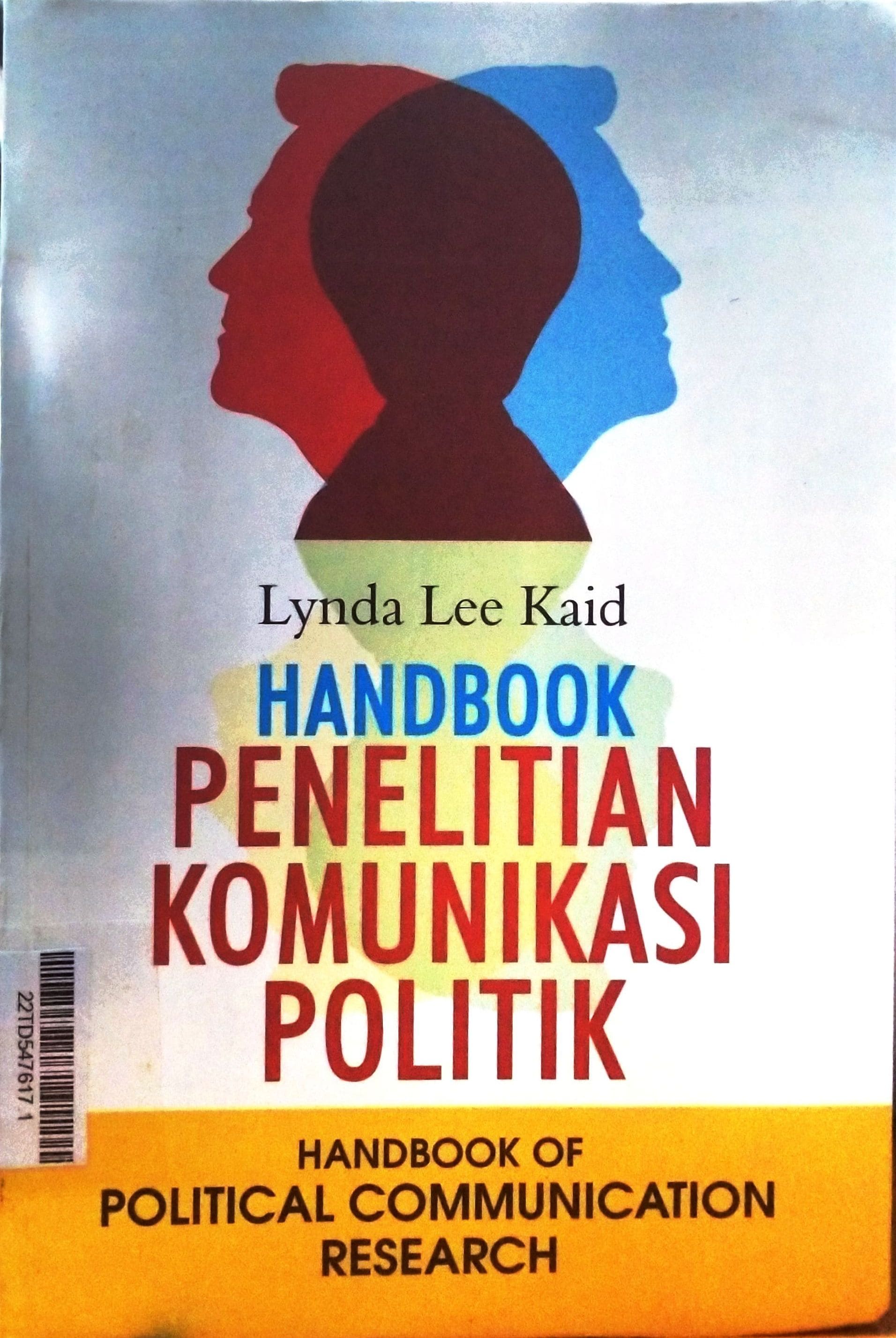 Handbook Penelitian Komunikasi Politik