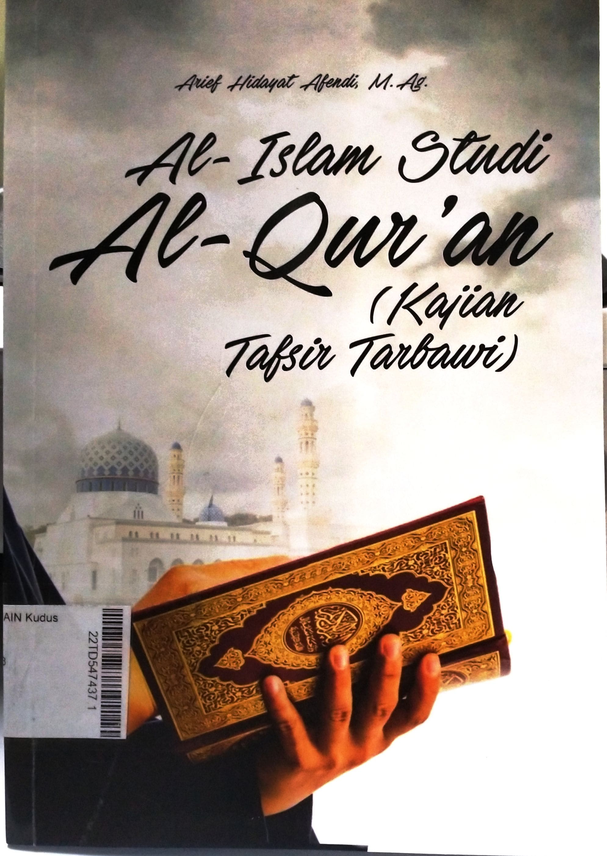 Al Islam Studi Al Quran (Kajian Tafsir Tarbawi)