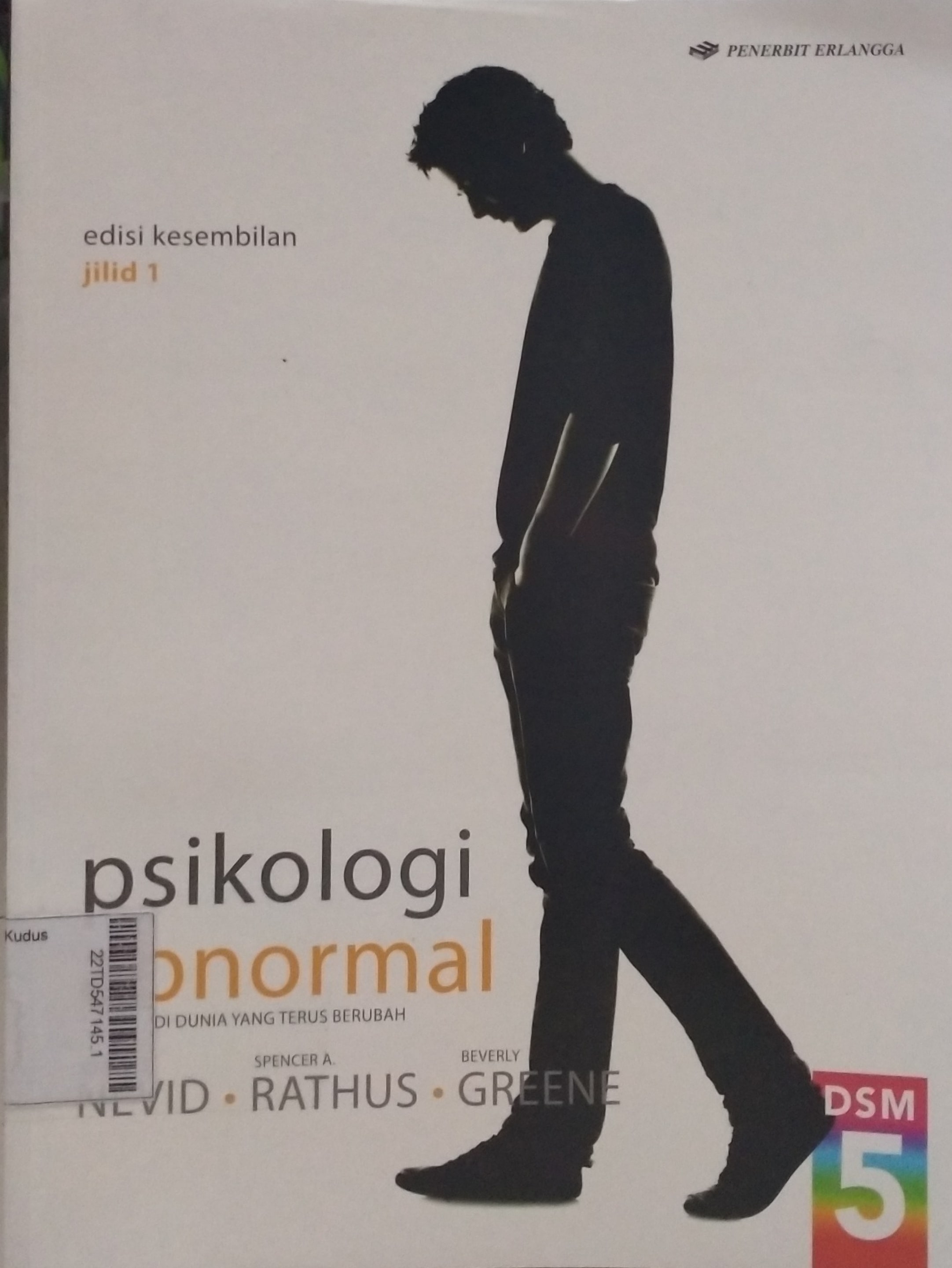 Psikologi Abnormal : di dunia  yang terus berubah  Jilid 1
