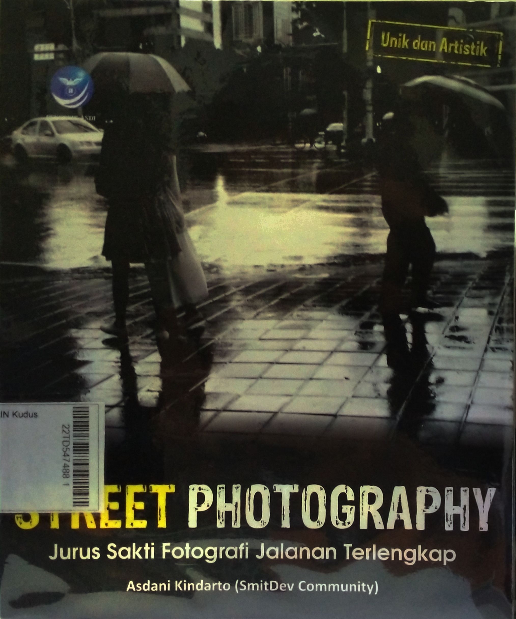 Street Photography : Jurus Sakti Fotografi Jalanan Terlengkap