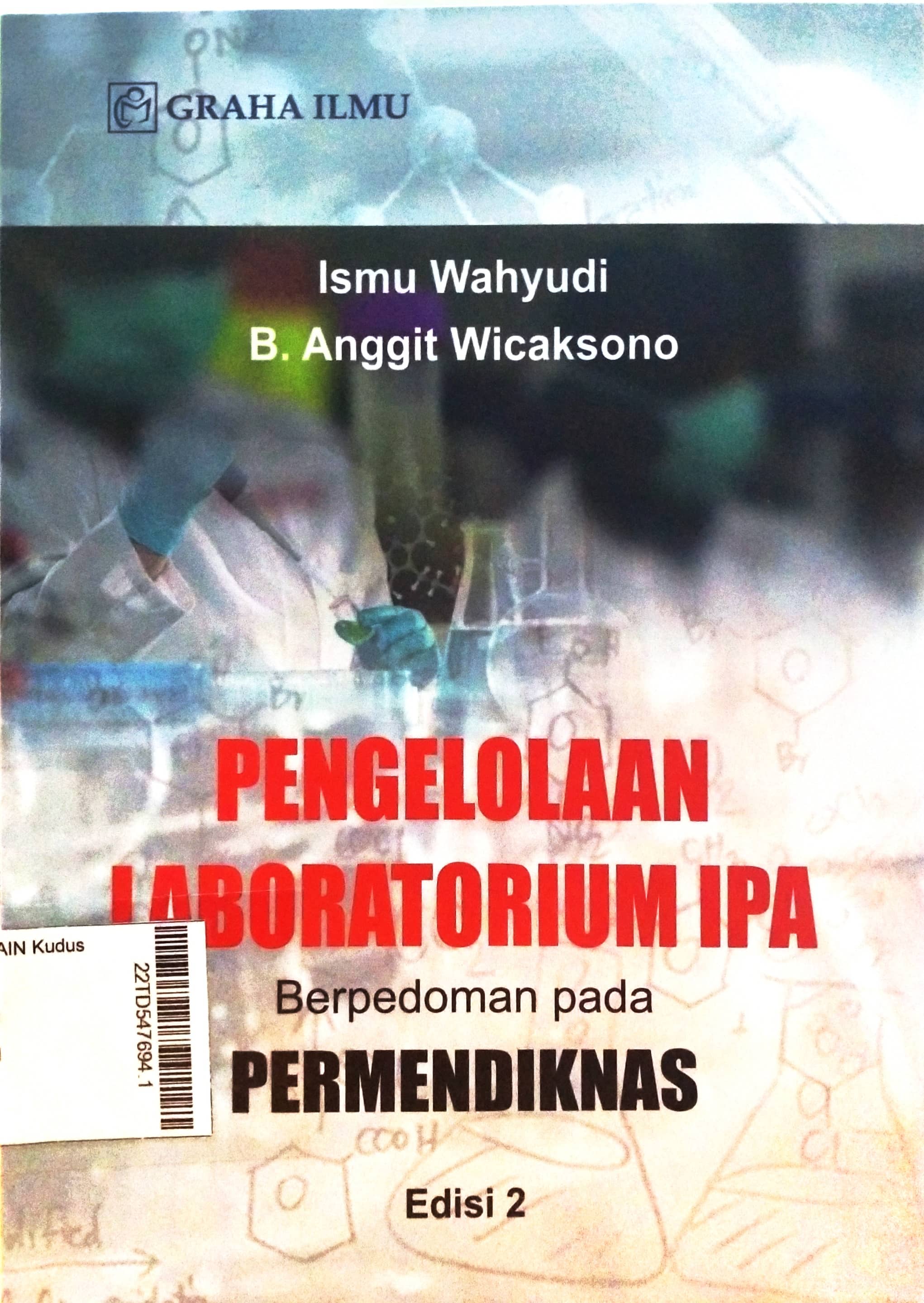 Pengelolaan aboratorium IPA : Berpedoman Pada Permendiknas